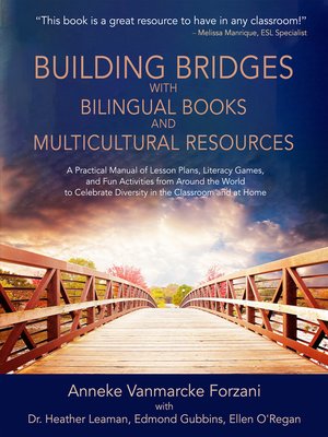 cover image of Building Bridges with Bilingual Books and Multicultural Resources